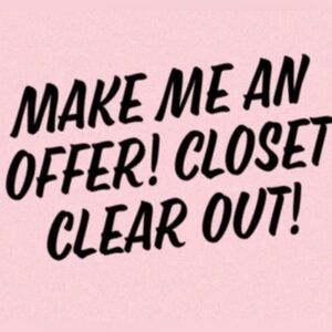 YOU WANT IT… MAKE AN OFFER